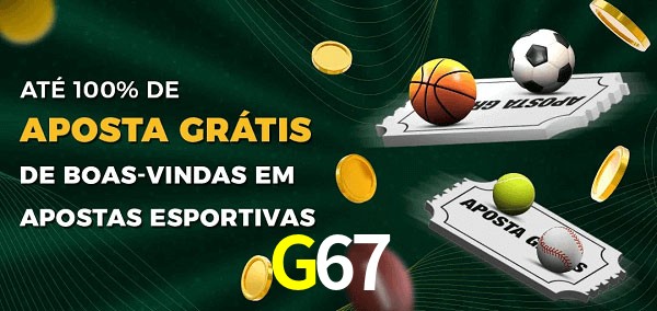 G67 Ate 100% de Aposta Gratis